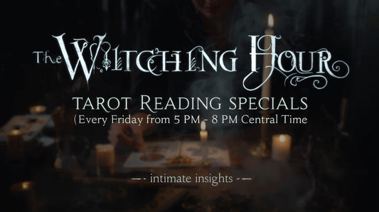Witching Hour Tarot Reading Special