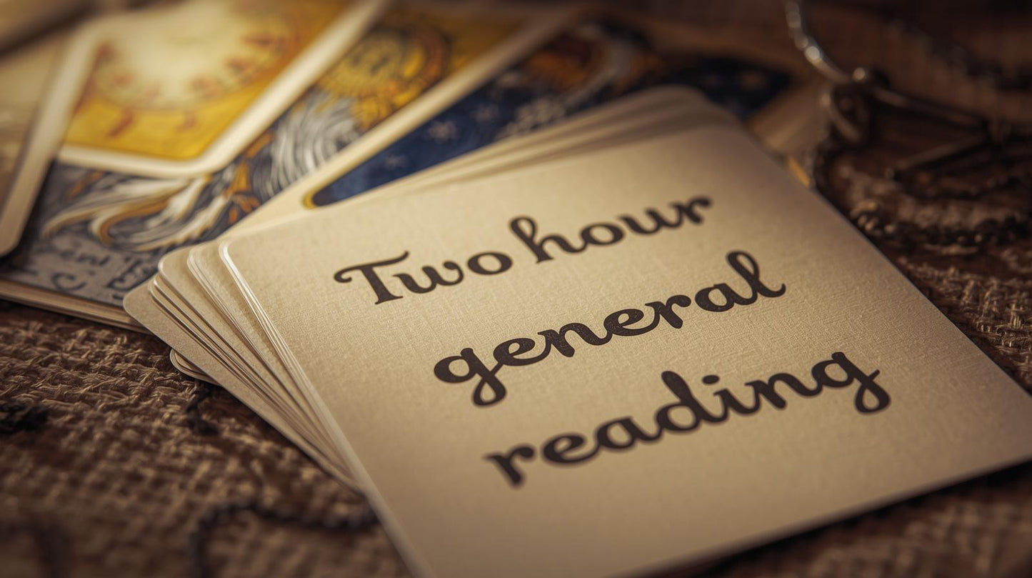 Two Hour General Tarot Reading